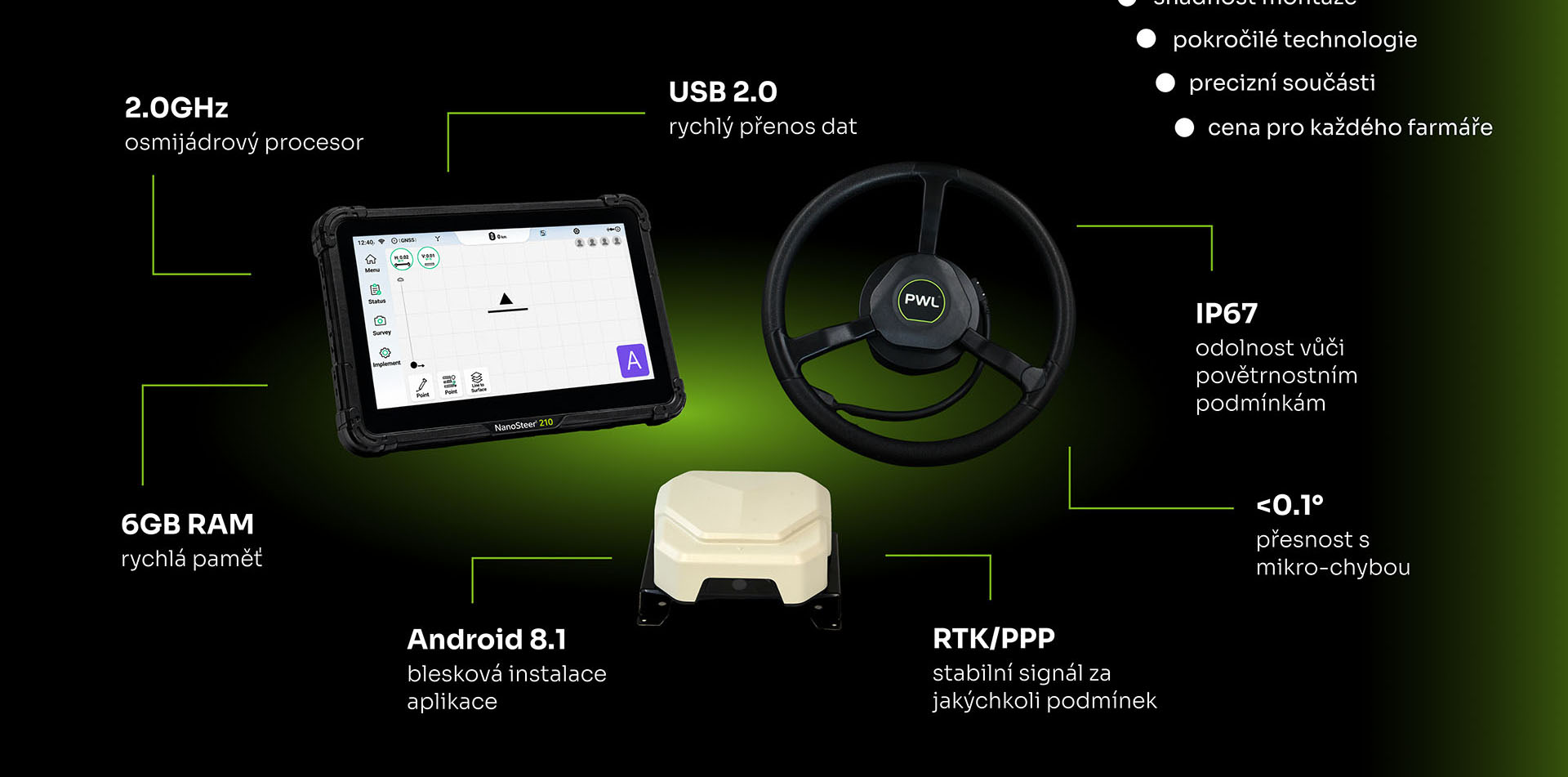 osmijádrový procesor, 2 GHz, 6 GB rychlé RAM, USB 2.0, IP67, přesnost s mikro‑chybou RTK/PPP, stabilní signál